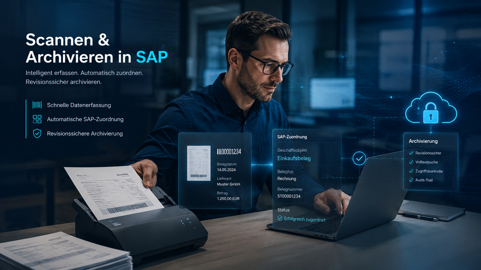 Scannen und Archivieren in SAP: Beleg wird gescannt, automatisch einem SAP-Beleg zugeordnet und revisionssicher archiviert